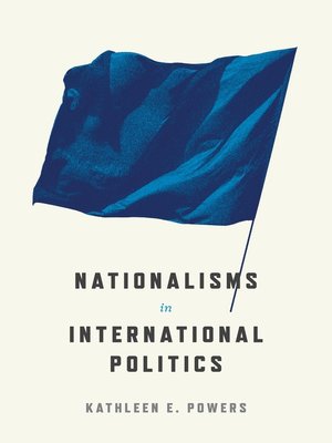 cover image of Nationalisms in International Politics